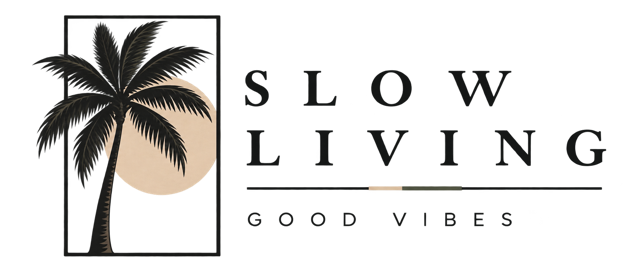 Slow Living Good Vibes